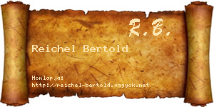Reichel Bertold névjegykártya